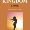 Thy Kingdom Come - front